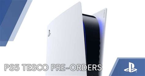 PS5 Tesco Pre Order and UK Stock Check UPDATE: When Will .